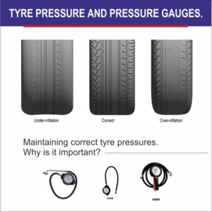 Tyre Pressure and Pressure Gauges. What do you need to know Maintaining correct tyre pressures. Why is it important?